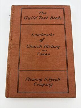 Antique Landmarks of Church History Henry Cowan Third Edition Hardcover Book